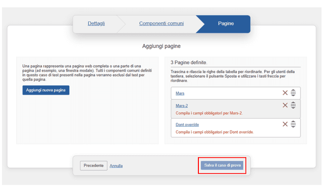 Cliccando sul pulsante Salva caso di test nel pannello Pagine della schermata Modifica caso di test dopo aver modificato i campi in uno qualsiasi dei tre pannelli
