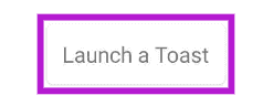 Launch a Toast card with the focus outline outside