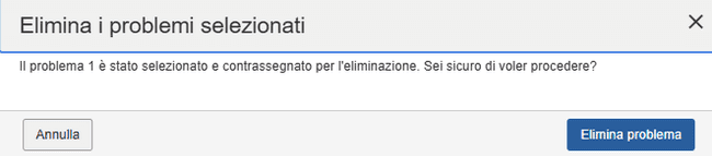 Conferma prima di eliminare un problema