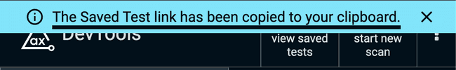 axe DevTools Extension screenshot: the saved test link has been copied to your clipboard