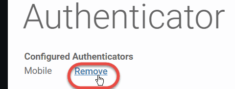 Clicking the Remove link on the Authenticator screen